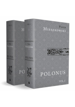 Polonus iure politus mores patrios ad... T.1-2