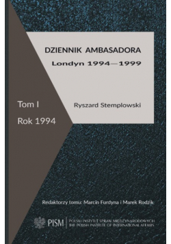 Dziennik ambasadora Londyn 1994 - 1999 Tom I Rok 1944