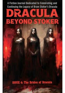 Dracula Beyond Stoker Issue 4
