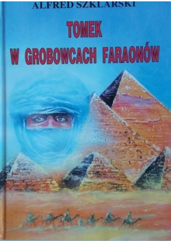 Tomek w grobowcach faraonów