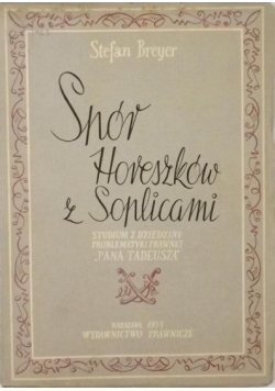 Spór Horeszków z Soplicami