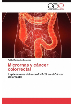 Micrornas y Cancer Colorrectal