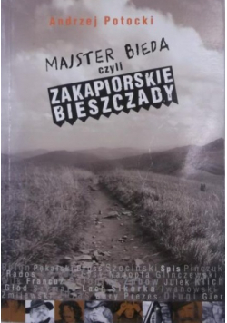 Majster bieda czyli zakapiorskie Bieszczady