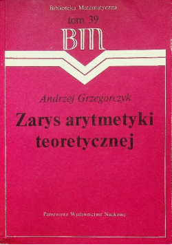 Zarys arytmetyki teoretycznej Tom 39
