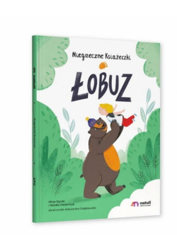 Niegrzeczne Książeczki. Łobuz