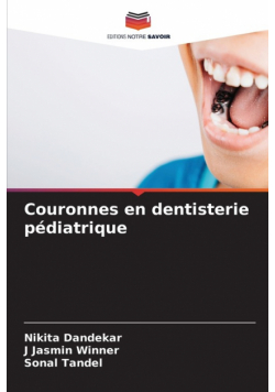 Couronnes en dentisterie pédiatrique