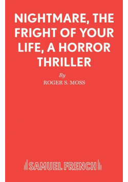 Nightmare, The Fright of Your Life, A Horror Thriller