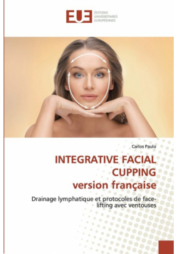 INTEGRATIVE FACIAL CUPPING version française