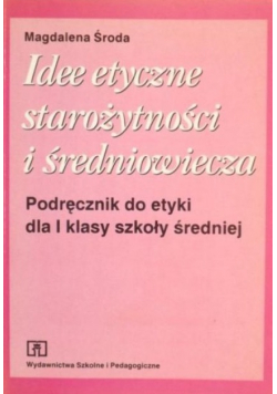Idee etyczne starożytności i średniowiecza