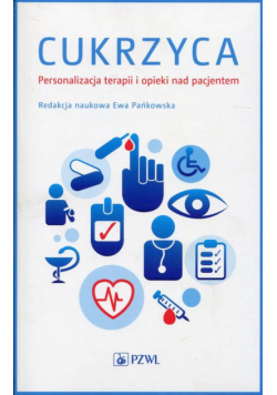 Cukrzyca. Personalizacja terapii i opieki nad pacjentem