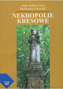 Nekropolie kresowe