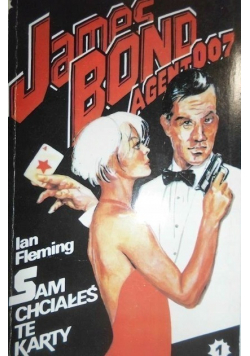 James Bond Agent 007 Sam chciałeś te karty