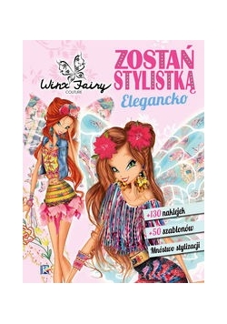 Winx Zostań stylistką Elegancko