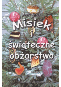 Misiek i świąteczne obżarstwo