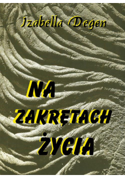 Na zakrętach życia. Opowiadania sentymentalne