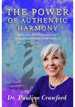 The Power of Authentic Harmony