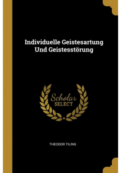Individuelle Geistesartung Und Geistesstörung