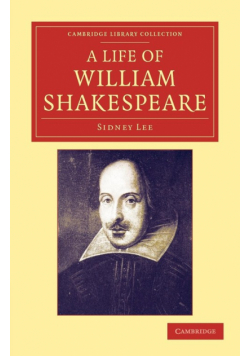 A Life of William Shakespeare