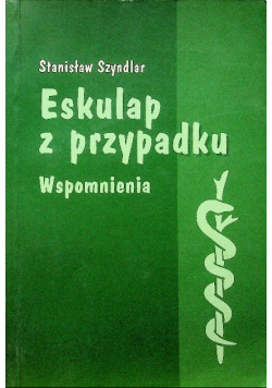 Eskulap z przypadku Wspomnienia