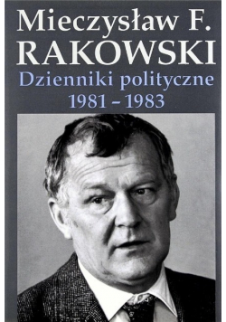 Dzienniki polityczne 1981 ; 1983