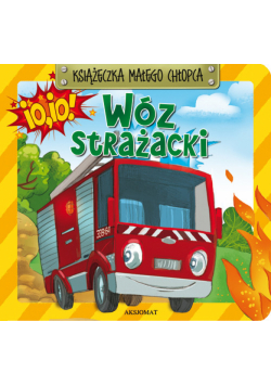 Książeczka małego chłopca Wóz strażacki