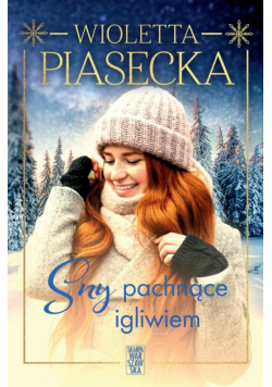 Sny pachnące igliwiem