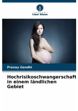 Hochrisikoschwangerschaft in einem ländlichen Gebiet