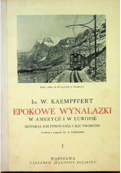 Epokowe wynalazki w Ameryce i w Europie Tom I 1932 r.