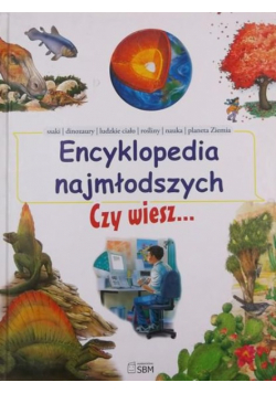 Encyklopedia najmłodszych Czy wiesz