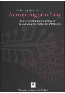 Antropolog jako Inny