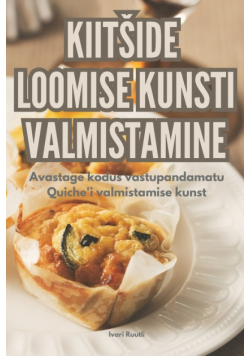 Kiitšide Loomise Kunsti Valmistamine