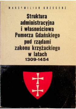 Struktura administracyjna i własnościowa Pomorza
