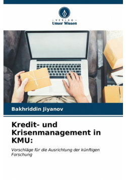 Kredit- und Krisenmanagement in KMU