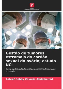 Gestão de tumores estromais do cordão sexual do ovário; estudo NCI