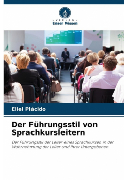 Der Führungsstil von Sprachkursleitern