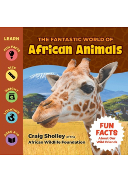 The Fantastic World of African Animals