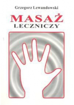 Masaż leczniczy