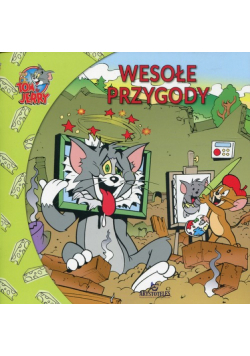 Tom i Jerry Wesołe przygody