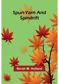 Spun-yarn and Spindrift
