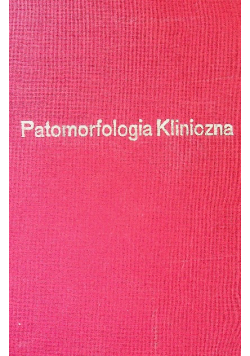 Patomorfologia kliniczna