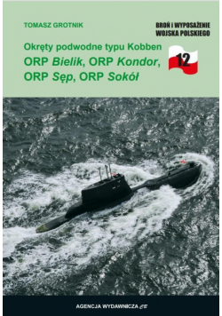 Okręty podwodne typu Kobben ORP Bielik, ORP..