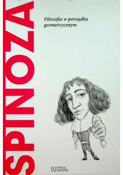 Spinoza filozofia w porządku geometrycznym