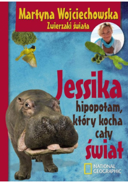 Jessika, hipopotam, który kocha cały świat