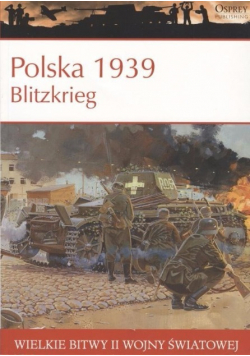 Wielki bitwy II Wojny Światowej Polska 1939 Blitzkrieg