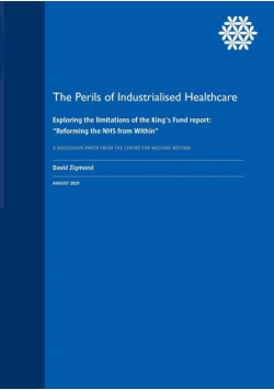 The Perils of Industrialised Healthcare