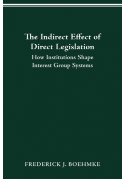The Indirect Effect Of Direct Legislation