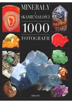 Minerały i skamieniałości 1000 fotografii