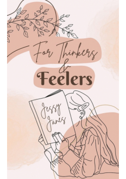 For Thinkers & Feelers