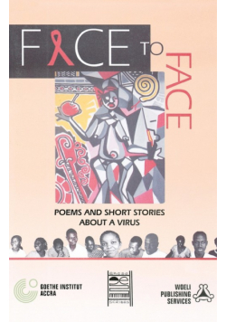 Face to Face. Poems and Short Stories about a Virus
