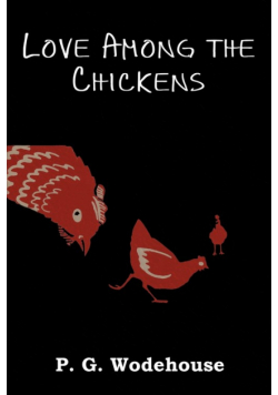 Love Among the Chickens